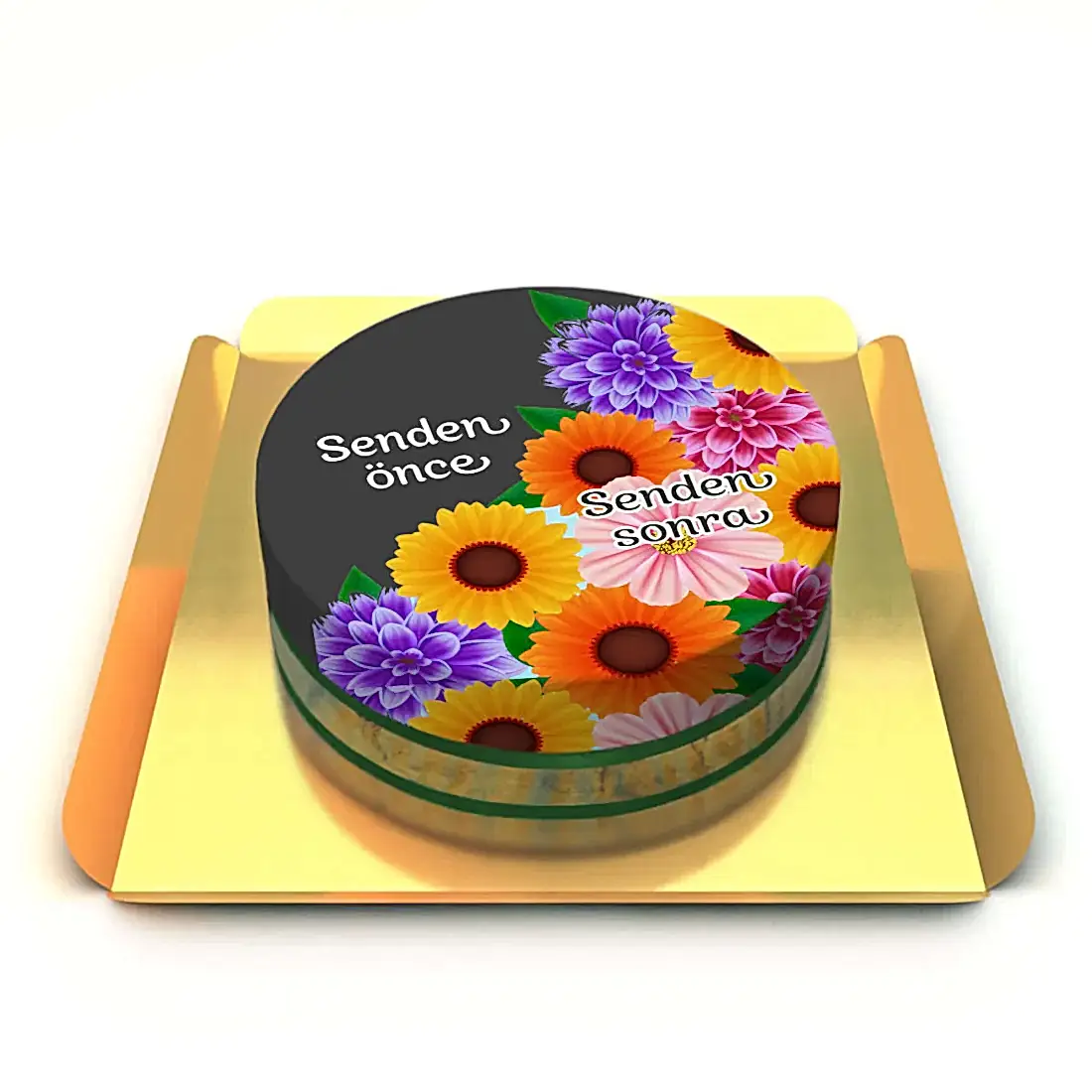 Senden önce senden sonra çiçekli pasta