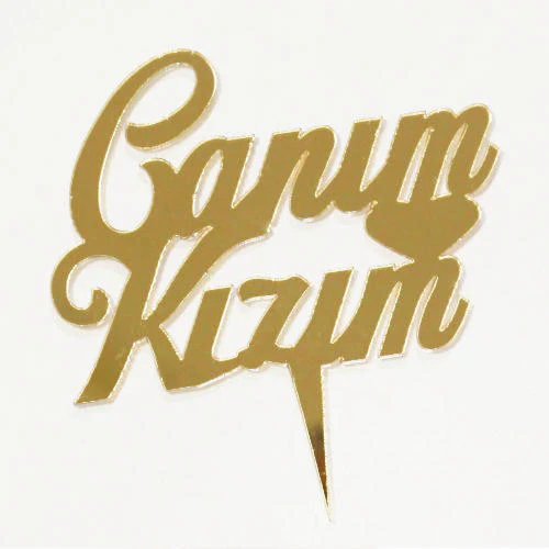 Canım Kızım Yazısı