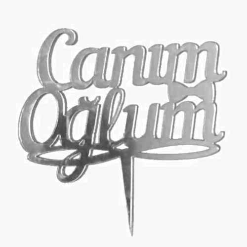 Canım Oğlum Gümüş Renkli Yazı