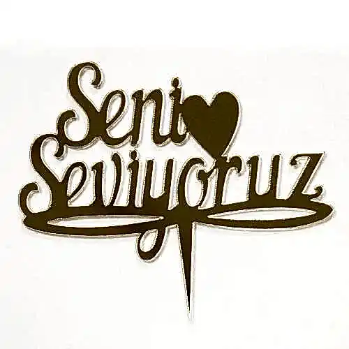 Seni Seviyoruz Yazısı